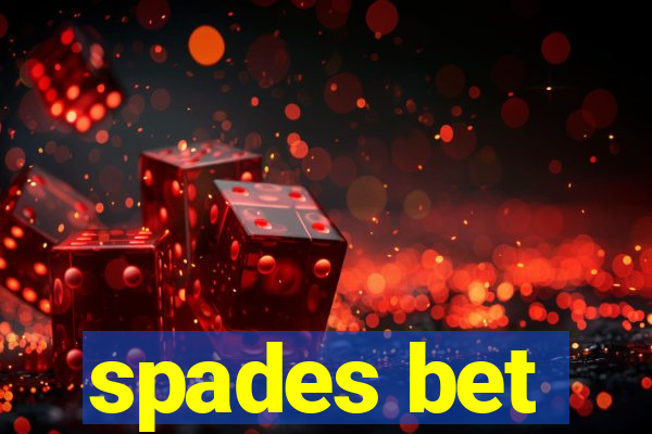 spades bet